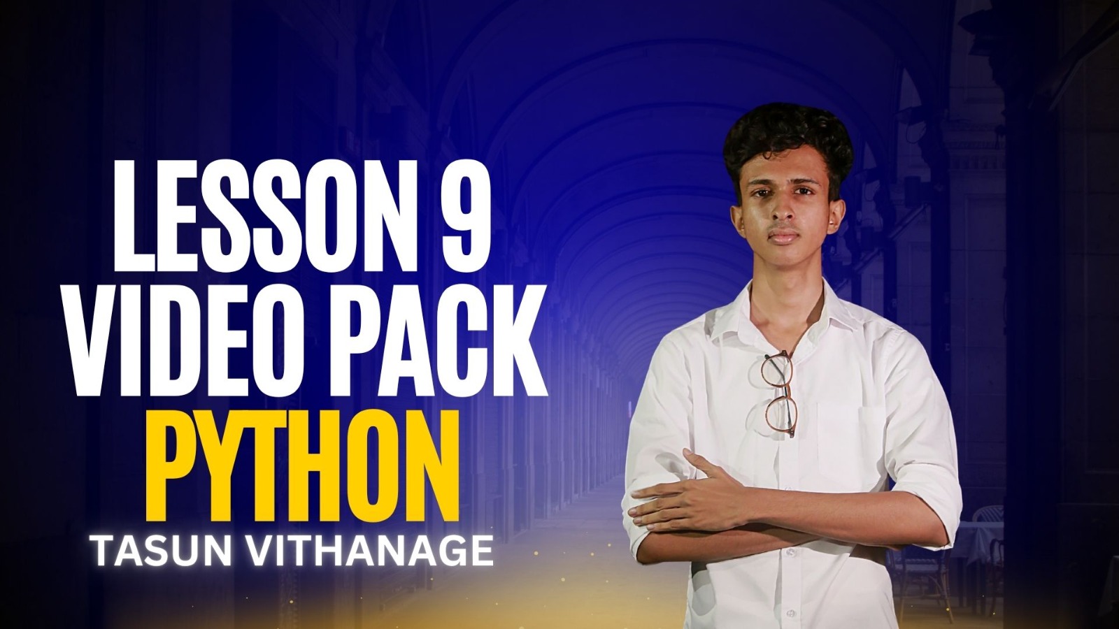 Lesson 9(Python) - Video Pack